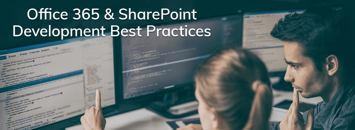 Office 365 & Sharepoint Development Best Practices